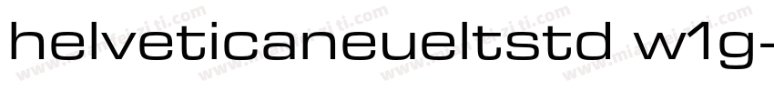 helveticaneueltstd w1g字体转换